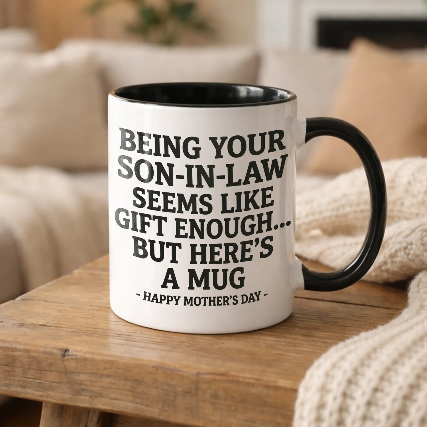 2026 Mother's Day Funny Mother in Law Mug | 11oz "Being Your Son-in-Law" Coffee Cup